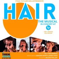 Turbine Theatre HAIR Concert to Play London Palladium Next Month