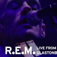 R.E.M. to Premiere Broadcast of Glastonbury Performance