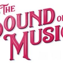 The Marriott Theatre to Present THE SOUND OF MUSIC