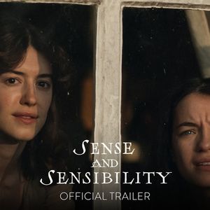Video: New SENSE AND SENSIBILITY Film Releases Trailer