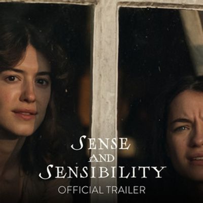 Video: New SENSE AND SENSIBILITY Film Releases Trailer