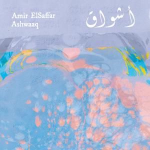 Amir ElSaffar to Release ASHWAAQ Album on Maqām Records