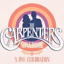 THE CARPENTERS SONGBOOK to Play Harris Center In December