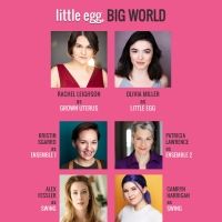 Cast Announced For LITTLE EGG, BIG WORLD at Broadway Bound Theatre Festival