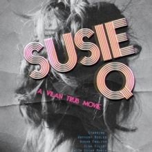 Vilan Trub's SUSIE Q Now Available to Stream