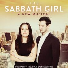 THE SABBATH GIRL Original Cast Recording is Now Available