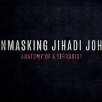 HBO to Debut Documentary UNMASKING JIHADI JOHN: ANATOMY OF A TERRORIST