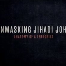 HBO to Debut Documentary UNMASKING JIHADI JOHN: ANATOMY OF A TERRORIST