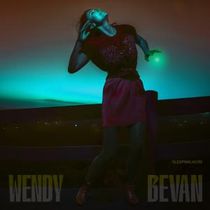 Photos: Wendy Bevan Shares SLEEPWALKERS Single Ahead of ALONE WITH THE UNKNOWN