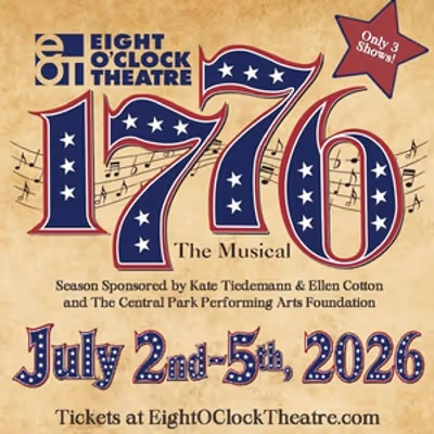 Previews: 1776 at Eight O'Clock Theatre