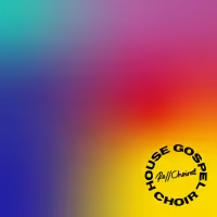 House Gospel Choir Drop Emotional New Single 'Latch'