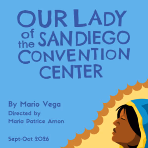 Review: OUR LADY OF THE SAN DIEGO CONVENTION CENTER at TuYo Theatre Photo