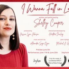 I WANNA FALL IN LOVE Starts in June at Asylum @ Stephanie Feury Studio Theatre