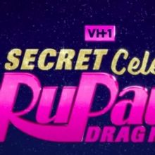 VH1 Launches Event Series RUPAUL'S SECRET CELEBRITY DRAG RACE