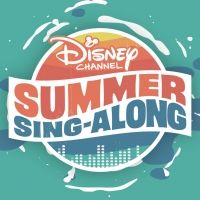 Disney Channel Announces 'Disney Channel Summer Sing-Along' and 'Radio Disney…