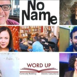 No Name @ Word Up Super Story Party Returns This Week