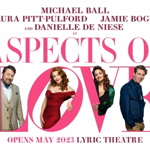 ASPECTS OF LOVE in the West End to Close Three Months Early