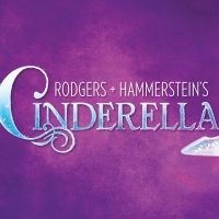 BWW Review: Sit Back in Your Own Little Chair at RODGERS & HAMMERSTEIN'S CINDERELLA…
