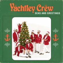 Yachtley Crew Share Holiday Single 'It's Christmas Time'