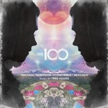 The 100 Season 6 Soundtrack Now Available On Watertower Music