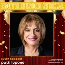 Podcast Exclusive: The Theatre Podcast With Alan Seales Hosts Patti LuPone