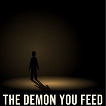 THE DEMON YOU FEED to be Presented at Brooklyn Art Haus