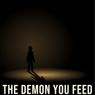 THE DEMON YOU FEED to be Presented at Brooklyn Art Haus