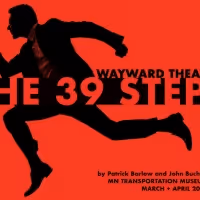 Wayward Theatre Company's THE 39 STEPS Opens March 20 at the Minnesota…