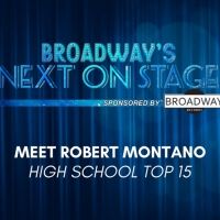 Meet the Next on Stage Top 15 Contestants - Robert Montano