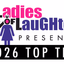 LADIES OF LAUGHTER Contest to Seek Funny Women Nationwide