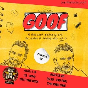 Gary John Miller Brings GOOF to Edinburgh Fringe Festival