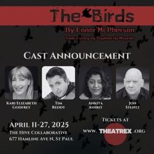 Cast Set for THE BIRDS, to be Presented at TheatreX This Spring