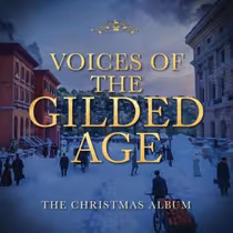 THE GILDED AGE Cast to Release Christmas Album