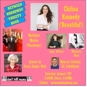 Chilina Kennedy, Matthew Mucha, And More to Join BETWEEN BROADWAY VARIETY HOUR