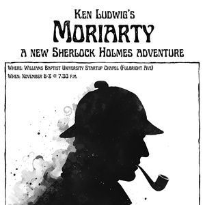 Review: KEN LUDWIG'S MORIARTY at Williams Baptist University Startup Chapel in…