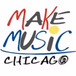 Free Citywide Celebration MAKE MUSIC CHICAGO Returns June 21st For 12th Season