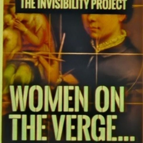 THE INVISIBILITY PROJECT: WOMEN ON THE VERGE Festival To Be Presented at Polaris Nort Photo