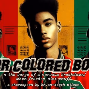 FOR COLORED BOYZ High School Edition Pilot Workshop Program Launches