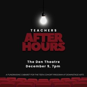 Downstage Arts To Host Cabaret Fundraiser For The Teen Cohort Program