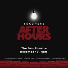 Downstage Arts To Host Cabaret Fundraiser For The Teen Cohort Program