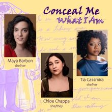 Ladies & Fools To Present CONCEAL ME WHAT I AM At NYC Fringe