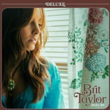 Brit Taylor's REAL ME DELXUE Available July 9