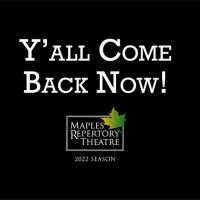Maples Rep Announces 2022 Season