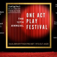 Old Library Theatre Presents The 12th Annual One Act Play Festival