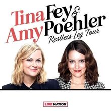 Tina Fey and Amy Poehler's RESTLESS LEG Tour is Coming to Las Vegas for Two Nights