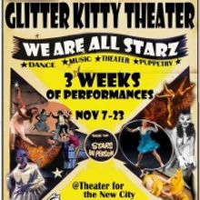 Glitter Kitty Theater Presents WE ARE ALL STARZ! Inaugural Dance Theater Festival