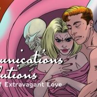 COMMUNICATIONS SOLUTIONS: A STORY OF EXTRAVAGANT LOVE Will Be Performed at Theater…
