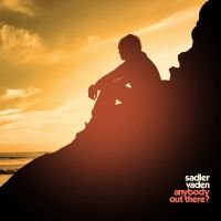 Sadler Vaden Announces 'Anybody Out There?' LP