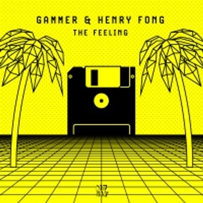 Gammer & Henry Fong Join Forces on 'The Feeling'