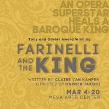 BWW Review: Unique Takes - Kerry Lengel on FARINELLI AND THE KING - Southwest Shakesp